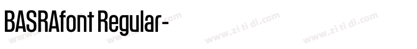 BASRAfont Regular字体转换 BASRAfont Regular字体转换